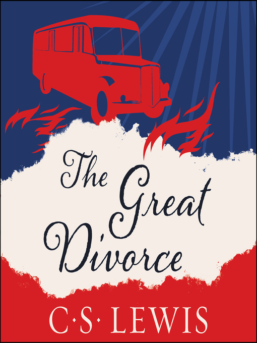Title details for The Great Divorce by C. S. Lewis - Available